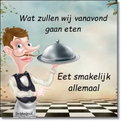 Eten wat de kok schaft